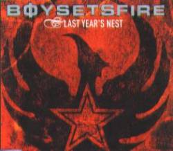 BoySetsFire : Last Year's Nest